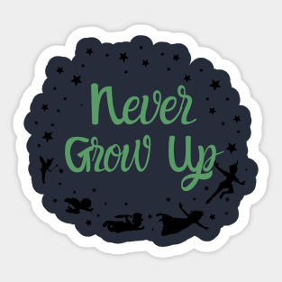 Never Grow Up Sticker